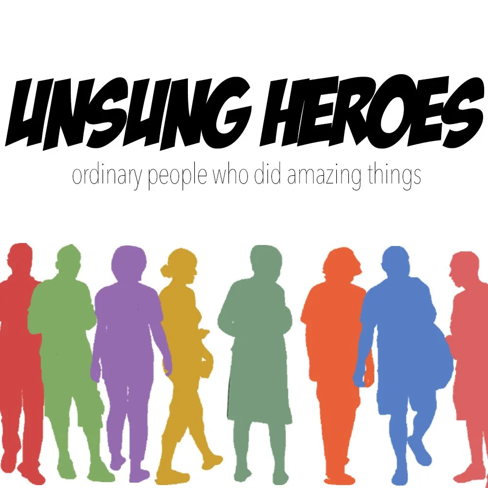 Unsung Heroes