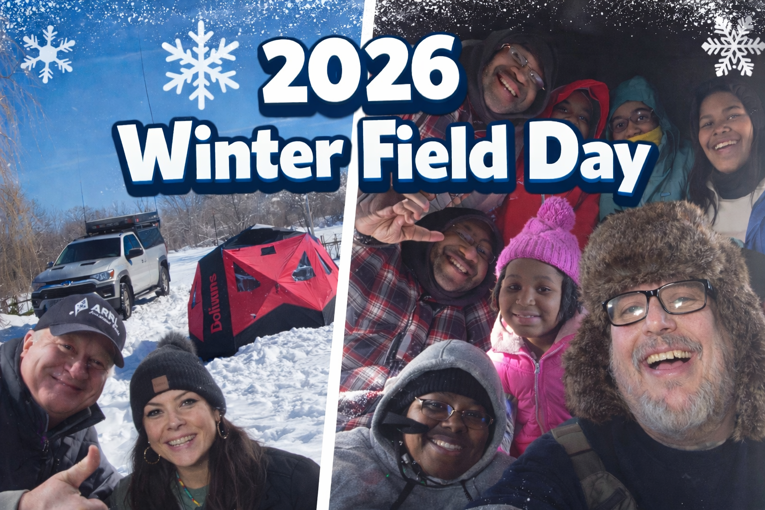 Group of people celebrating Winter Field Day 2026 outdoors in snow, with vehicles and an umbrella in the background, smiling and posing for the photo.