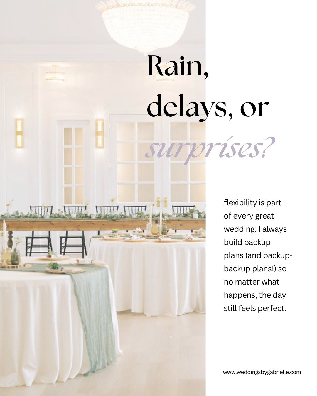 Every love story deserves a perfect celebration, no matter what the weather or timing brings. 

From last-minute changes to unexpected surprises, I create seamless backup plans that keep your day running beautifully.

So you can focus on love while I