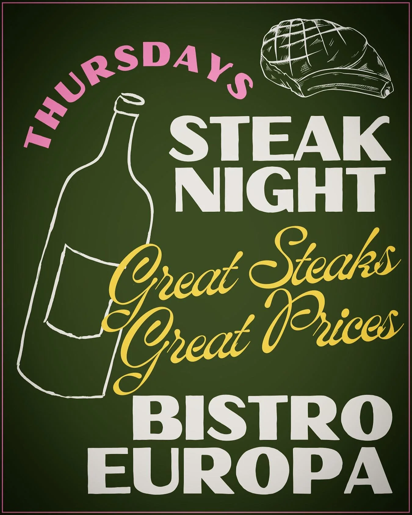 BISTRO EUROPA, Steak Night Thursdays.
Great Steaks, Great Prices!

We were super impressed with this cut last week and have decided to get some more in. It eats beautifully..

- 500 gram, bone in Porterhouse
- Peppercorn &amp; Cognac sauce
- French f