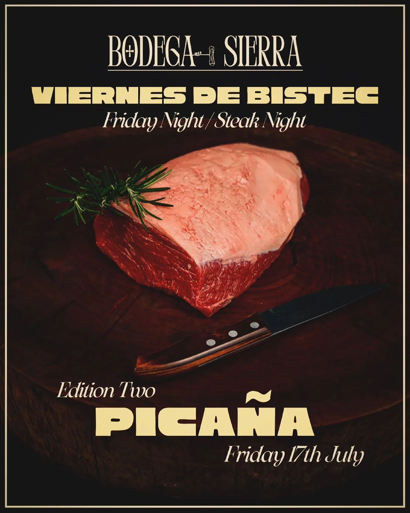 Edition two: Pica&ntilde;a

VIERNES de BISTEC - Friday Night / Steak Night

Pica&ntilde;a is a highly prized cut of beef that comes from the top of the rump cap of the cow. Famous as Brazil&rsquo;s favorite cut for churrasco (Brazilian barbecue), it 