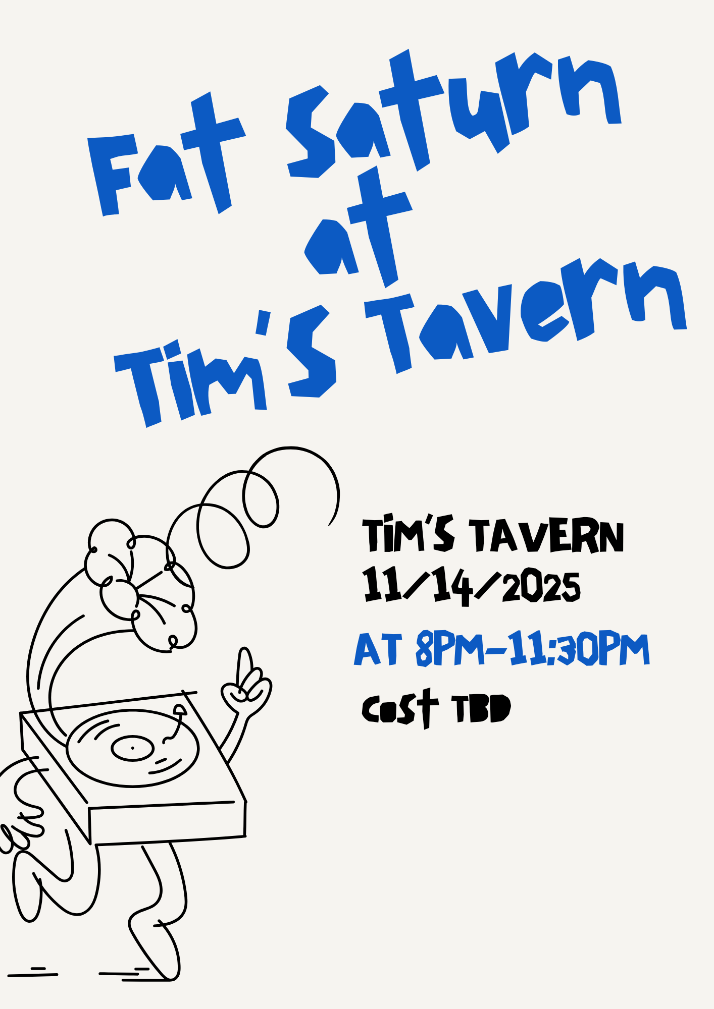 Fat Saturn at Tim's Tavern