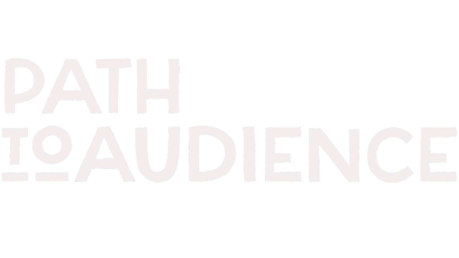 Path to Audience