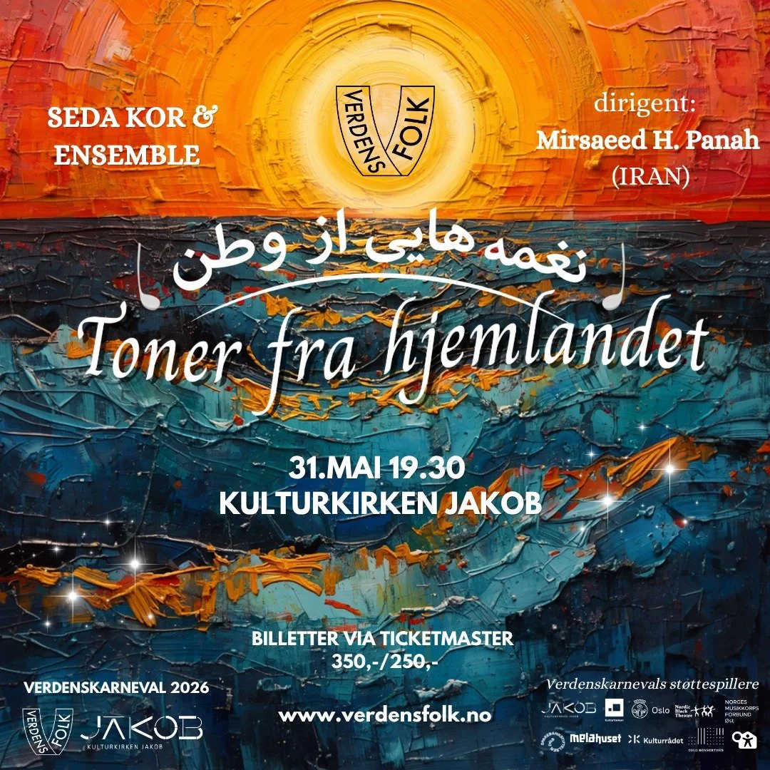 📣 Konsertslipp &ndash; Verdenskarneval 2026

Bli med p&aring; en varm, gripende og stemningsfull konsertreise til Iran &ndash; fylt med lengsel, glede og sterke f&oslash;lelser.

Gjennom vakre melodier, kraftfulle korsatser og tradisjonelle iranske 