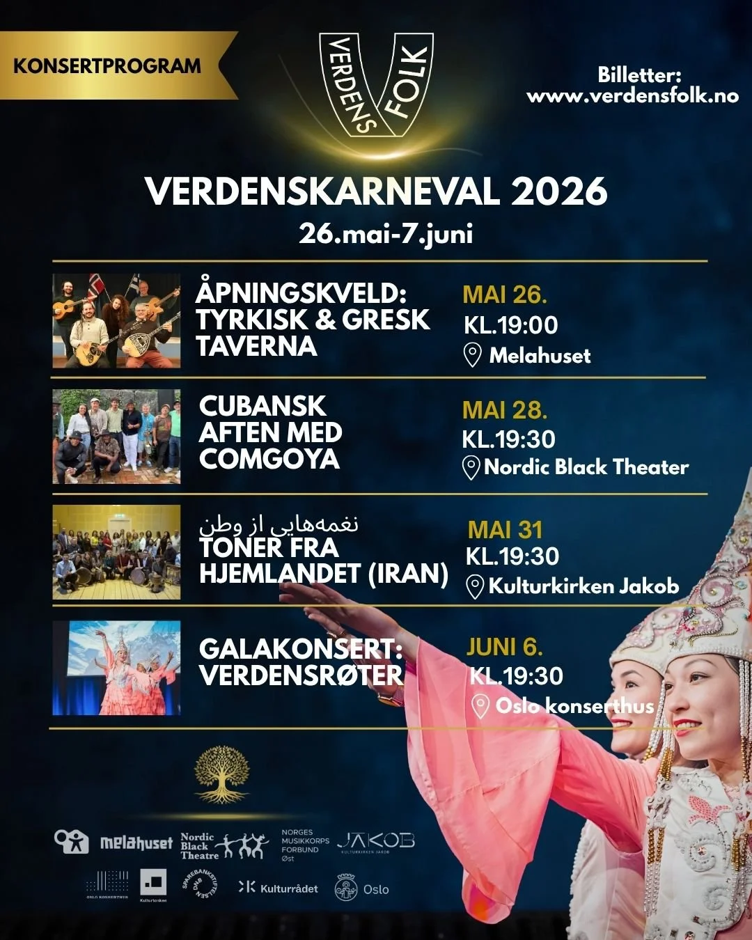 🎶 Fire unike konsertopplevelser. Fire musikalske reiser. &Eacute;n festival. ✨

Verdenskarneval 2026 inviterer publikum til konserter fylt med rytmer, tradisjoner og m&oslash;ter mellom kulturer fra hele verden &mdash; fra tyrkisk og gresk taverna, 