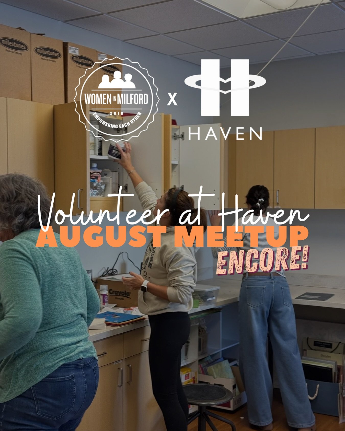 We’re excited to announce our next Women In Milford Encore! Meetup, happening this August! Once again, we’re coming together to give back by volunteering at HAVEN in Oakland County, a nonprofit dedicated to supporting survivors of domesti