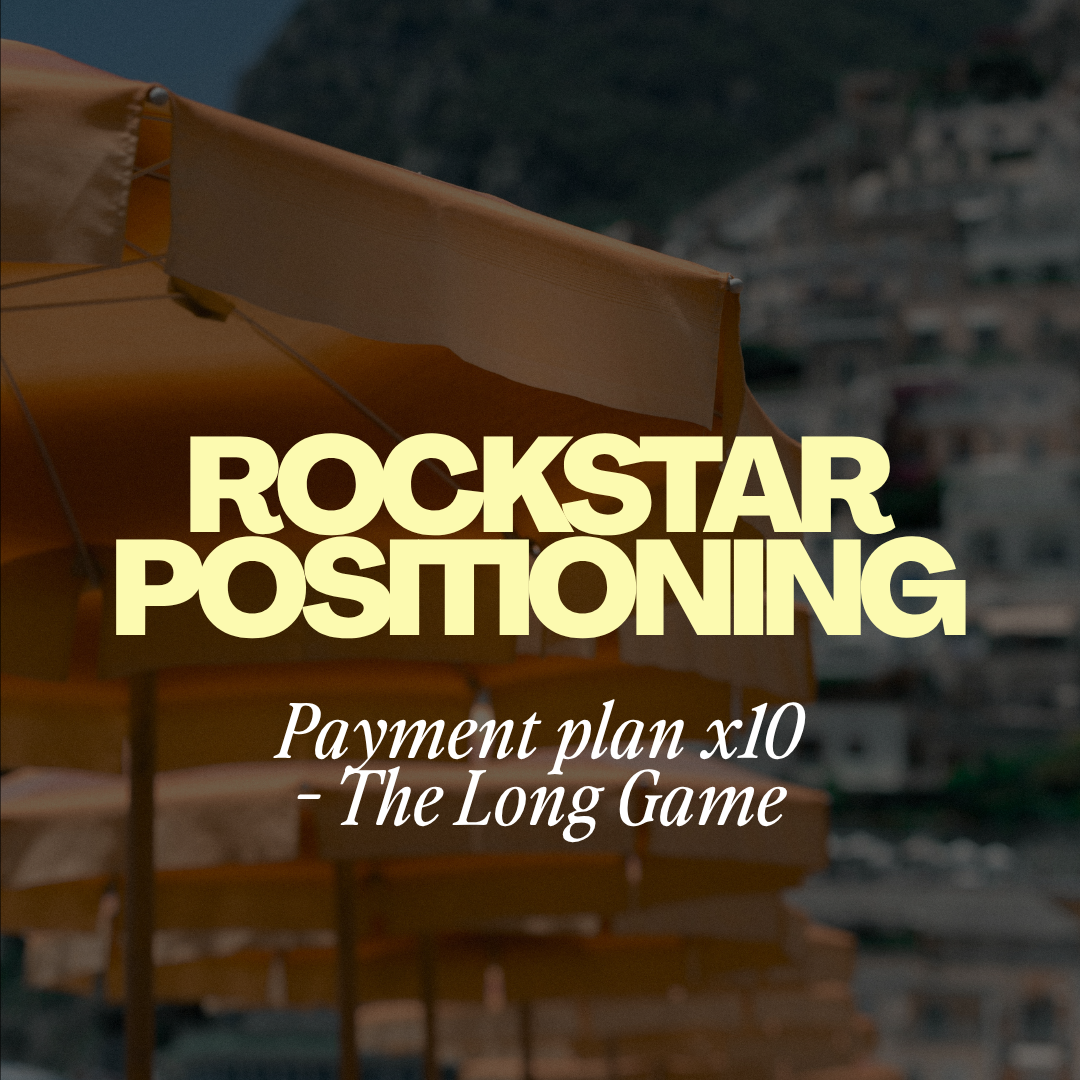 Rockstar Positioning PAYMENT PLAN x 10