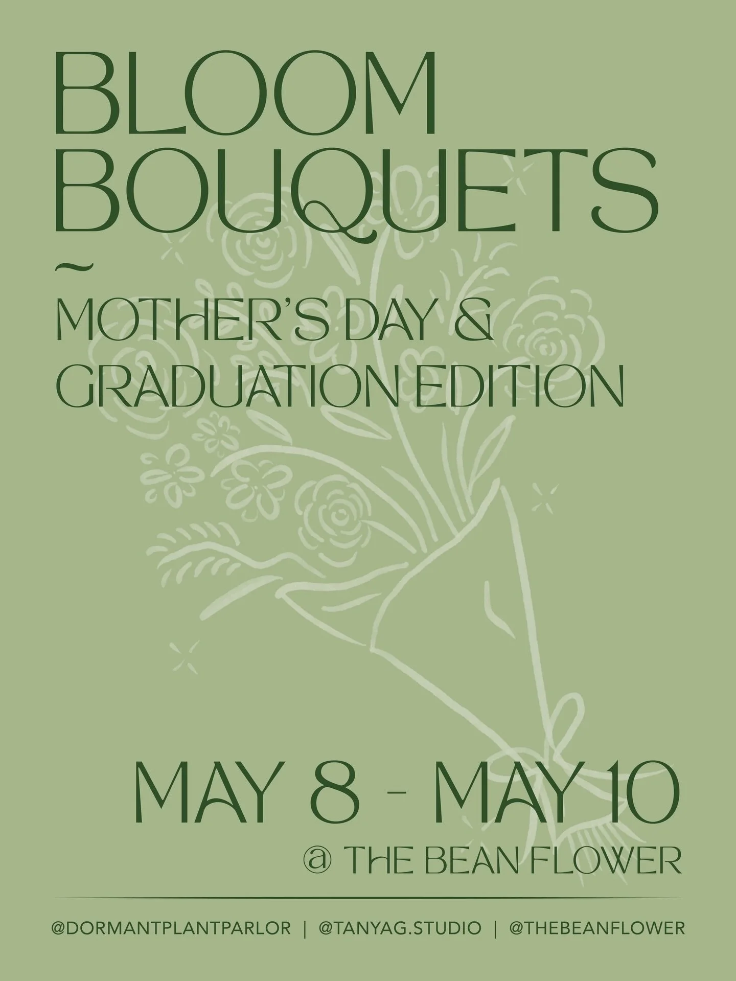Bloom Bouquets: Mother&rsquo;s Day &amp; Graduation Edition 💐✨

We&rsquo;re bringing something special to The Bean Flower from May 8&ndash;10. Thoughtfully handpicked blooms by Dormant paired with designed greeting cards by Tanyag Studio. 🤍

Whethe