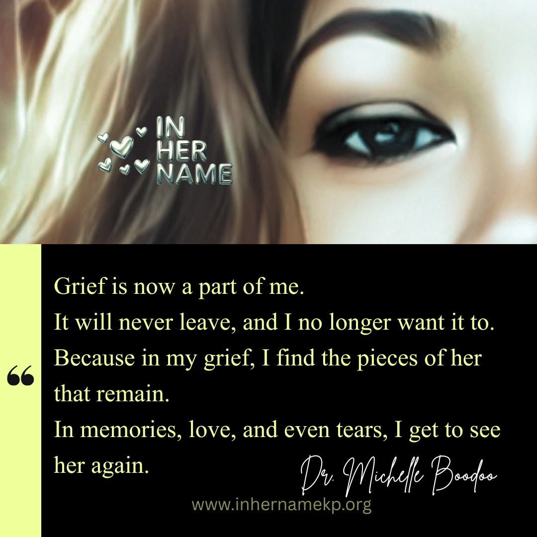 This image features Dr. Michelle Boodoo and her feelings on grief. In Her Name is dedicated to raising awareness, providing mental health education, promoting suicide prevention, and connecting individuals and families with resources. 