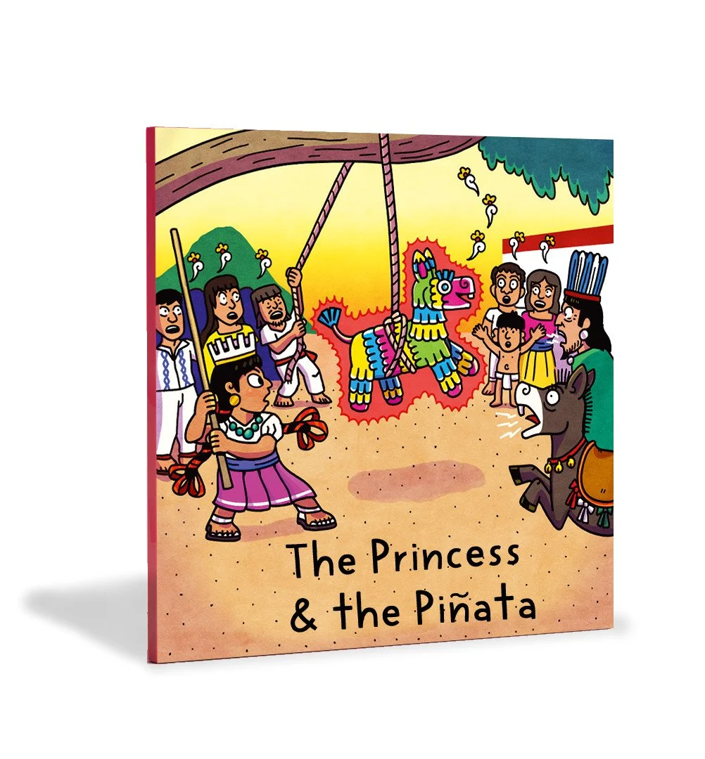 Princess & The Pinata - PICTURE BOOK (TBA)