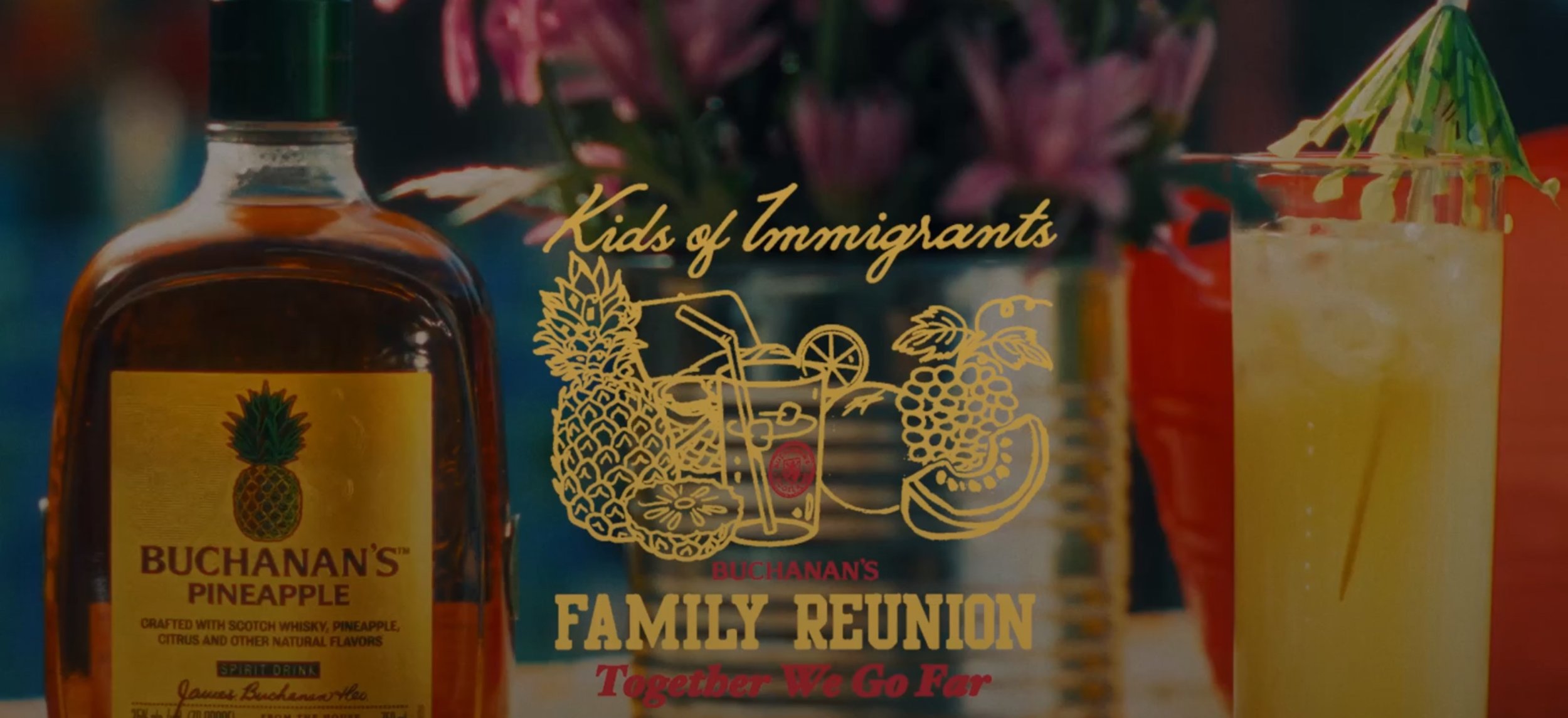 KIDS OF IMMIGRANTS x BUCHANAN’S