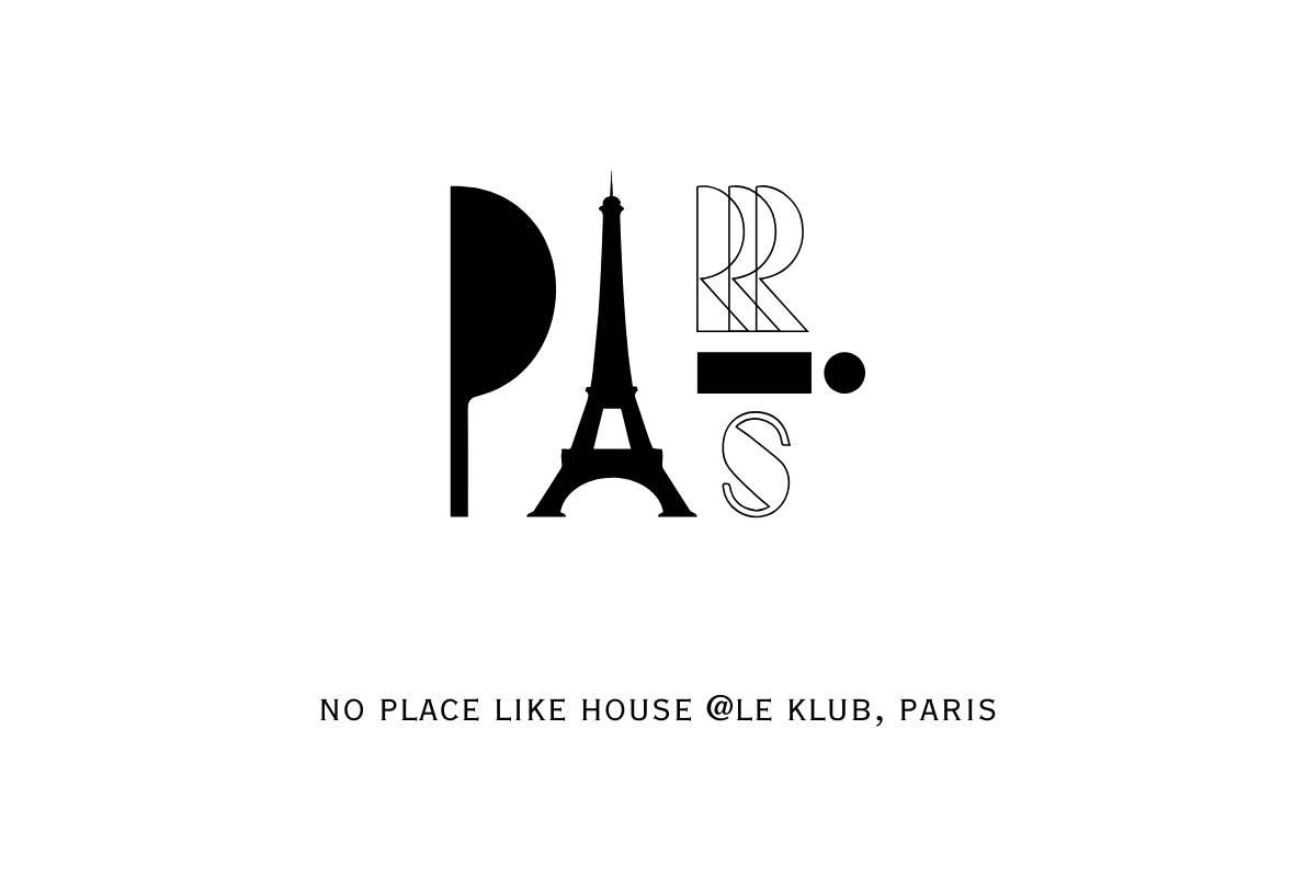 le klub, paris debut of no place like house