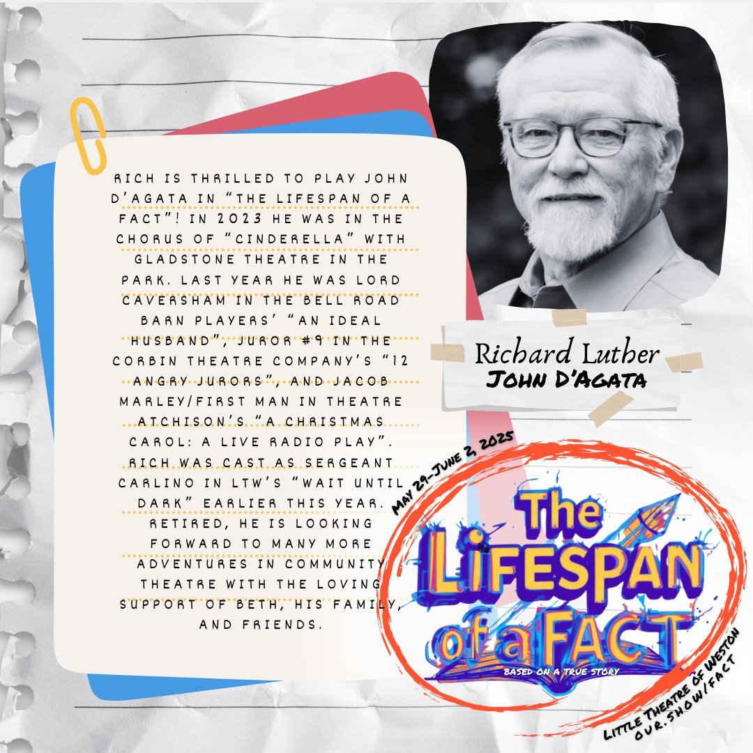 ๐ญ Meet the Cast!
We’re thrilled to introduce Richard Luther as John D’Agata in The Lifespan of a Fact!
From classic drama to holiday favorites, Rich has brought countless characters to life on local stages — and now, he’s d