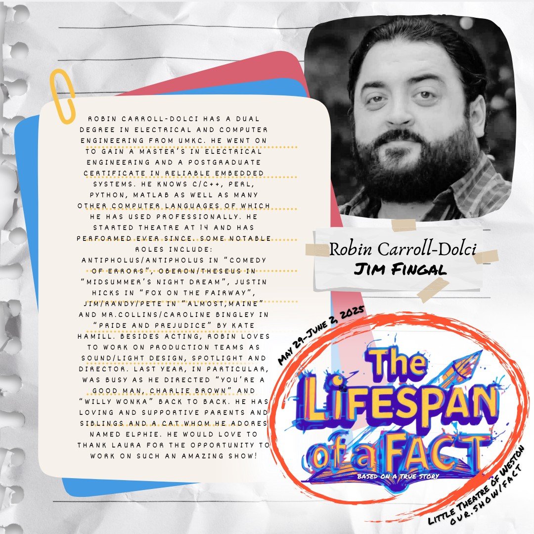 ๐ญ Meet the Cast!
We’re excited to introduce Robin Carroll-Dolci as Jim Fingal in The Lifespan of a Fact!
From the world of engineering to the spotlight of the stage, Robin brings a unique blend of precision, passion, and creativity to every