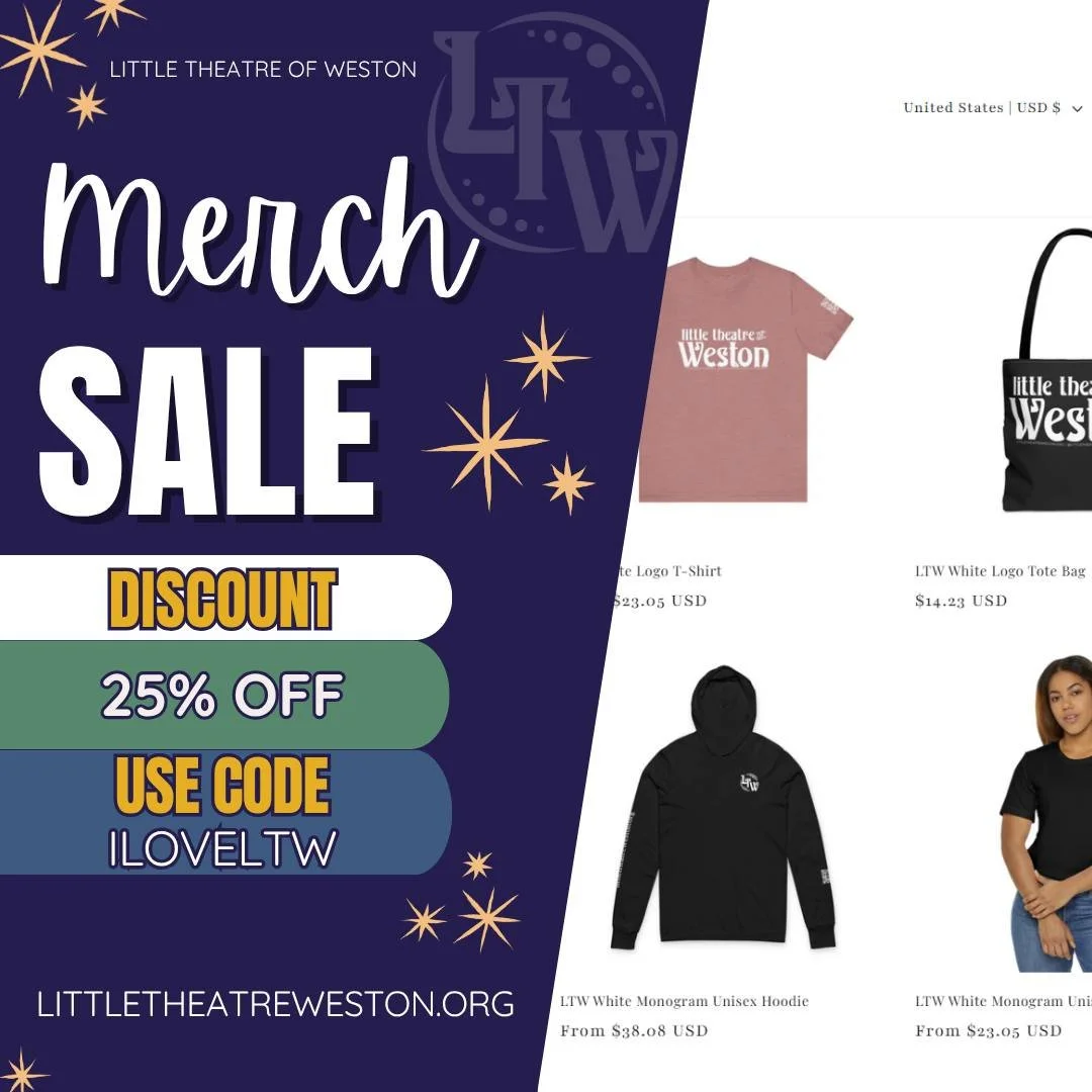 🎭✨ MERCH SALE ✨🎭

Forget Black Friday. Shop now! Show your Little Theatre of Weston pride and support local while you&rsquo;re at it! 

For a limited time, get 25% OFF!

🛍️ Use code ILOVELTW at checkout

Perfect for holiday gifts, castmates, or an