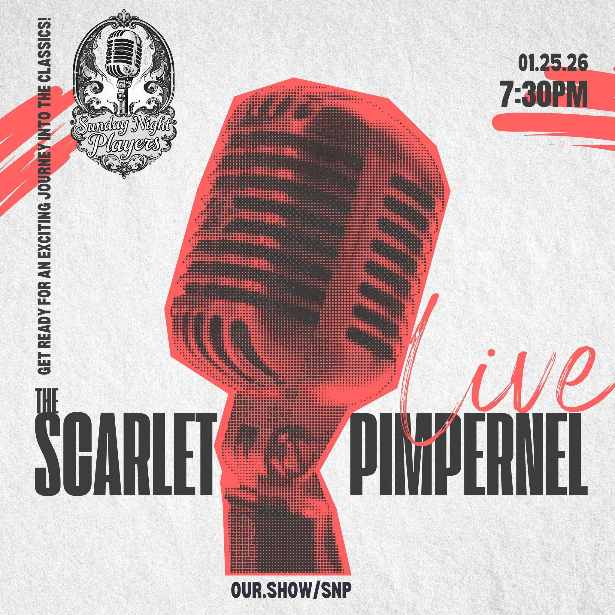 Secret identities. Narrow escapes. High stakes.

Sunday Night Players is launching with one of the most thrilling classics ever put to radio: THE SCARLET PIMPERNEL

📅 January 25, 2026
⏰ 7:30 PM CST
🎧 Stream it live at our.show/snp

This is swashbuc