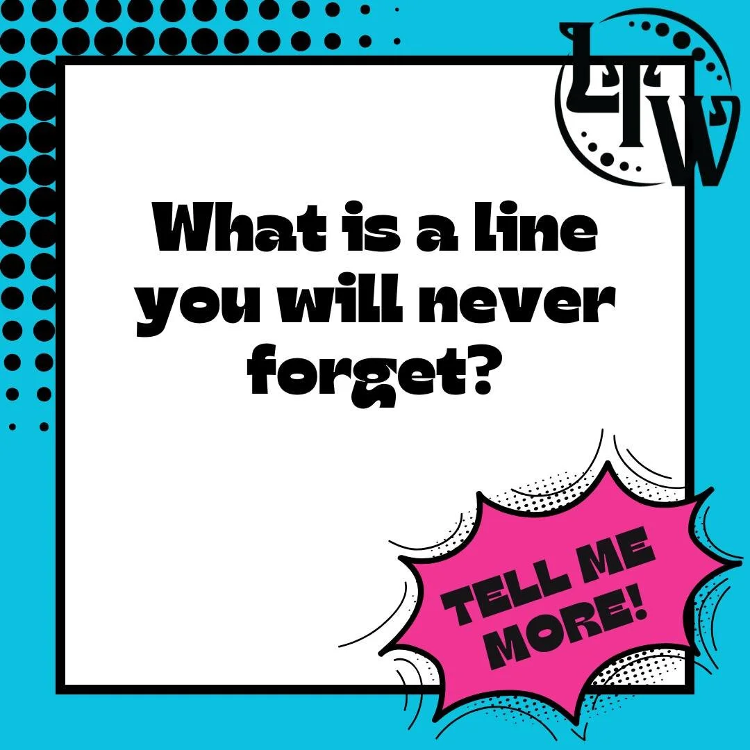 Inquiring minds want to know...

What is a line you will never forget?

✨ Tell Me More! ✨

#TellMeMore #LTWCommunity #LittleTheatreOfWeston #TheatreMemories #AudienceSpotlight #CommunityTheatreLove #ShareYourStory #TheatreWeston