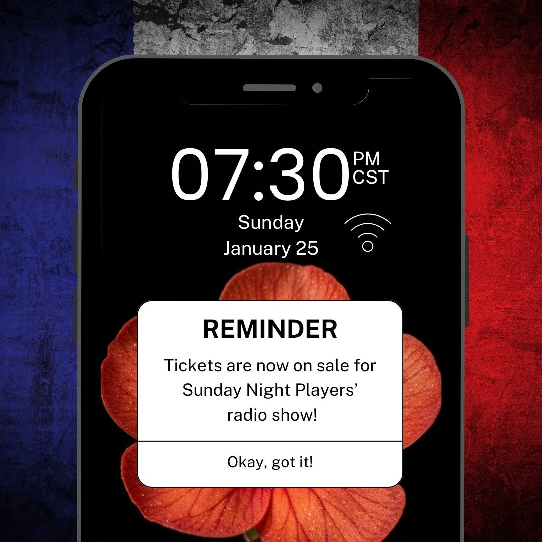 ⏰ THIS IS YOUR REMINDER. ⏰

At 7:30 PM CST on Sunday, January 25, something bold, brilliant, and dangerously clever goes LIVE on the airwaves.

🎙️ Sunday Night Players present The Scarlet Pimpernel,a razor-sharp tale of disguise, defiance, and darin