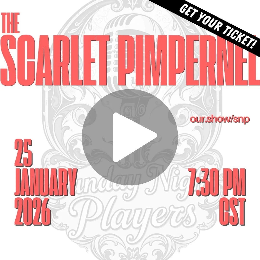 The disguises are ready. The revolution is listening.And The Scarlet Pimpernel goes LIVE, this Sunday. 

🎙️ Sunday Night Players presents a thrilling night of live radio theatre: swift wit, narrow escapes, and a hero who survives by being smarter th