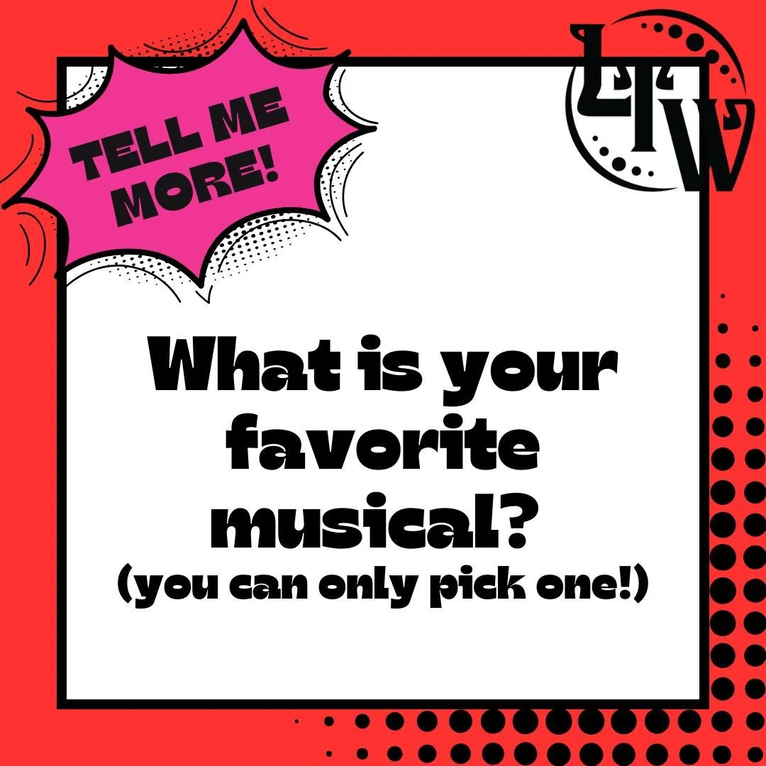 Inquiring minds want to know...

We know they're ALL pretty spectacular... But what is your FAVORITE musical? You can only pick one!

✨ Tell Me More! ✨

#TellMeMore #LTWCommunity #LittleTheatreOfWeston #TheatreMemories #AudienceSpotlight #CommunityTh