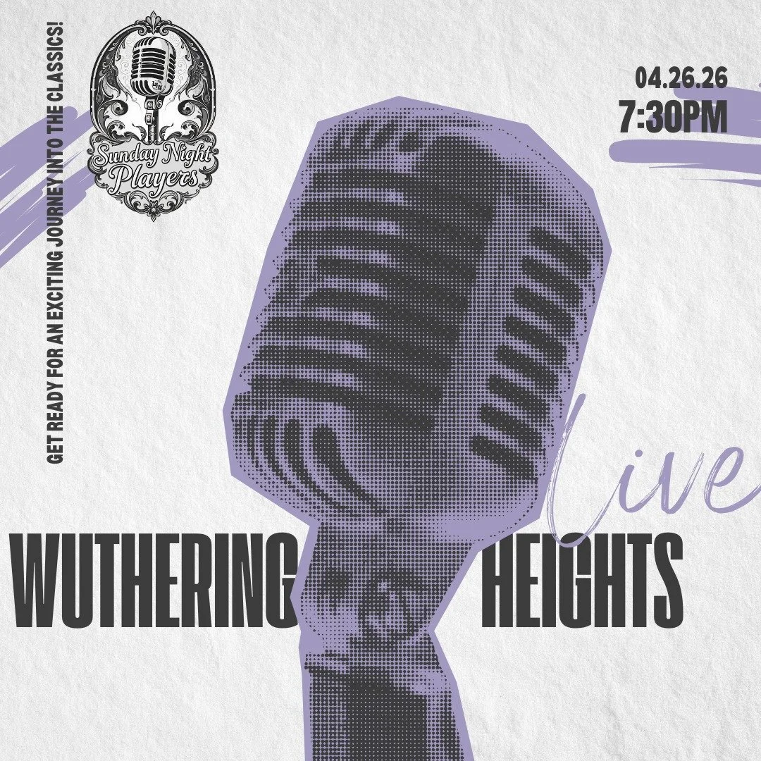 The wind is rising&hellip; and something restless is waiting in the dark.

Coming Sunday, April 26, the Sunday Night Players bring Wuthering Heights to life... where love is fierce, haunting, and impossible to forget. Passion, revenge, and the echoes