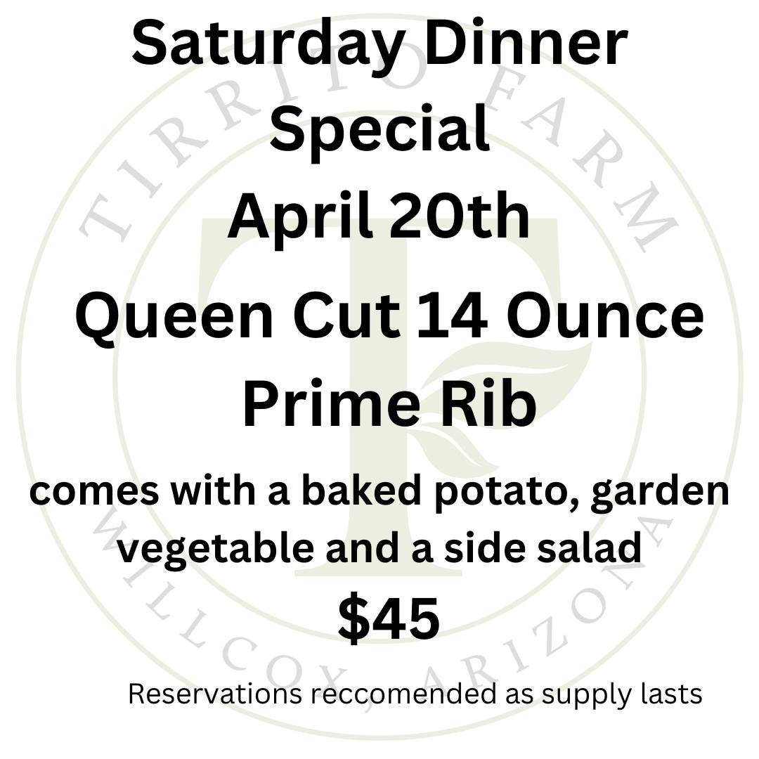 Tomorrow's Dinner Special:  To celebrate my wonderful wife and business partner Yuri's Birthday.  We will feature a Queen Cut Prime Rib. 

Make sure you wish her happy birthday when you see her. #willcox #kitchenattirritofarm #arizona #livemusicsatur