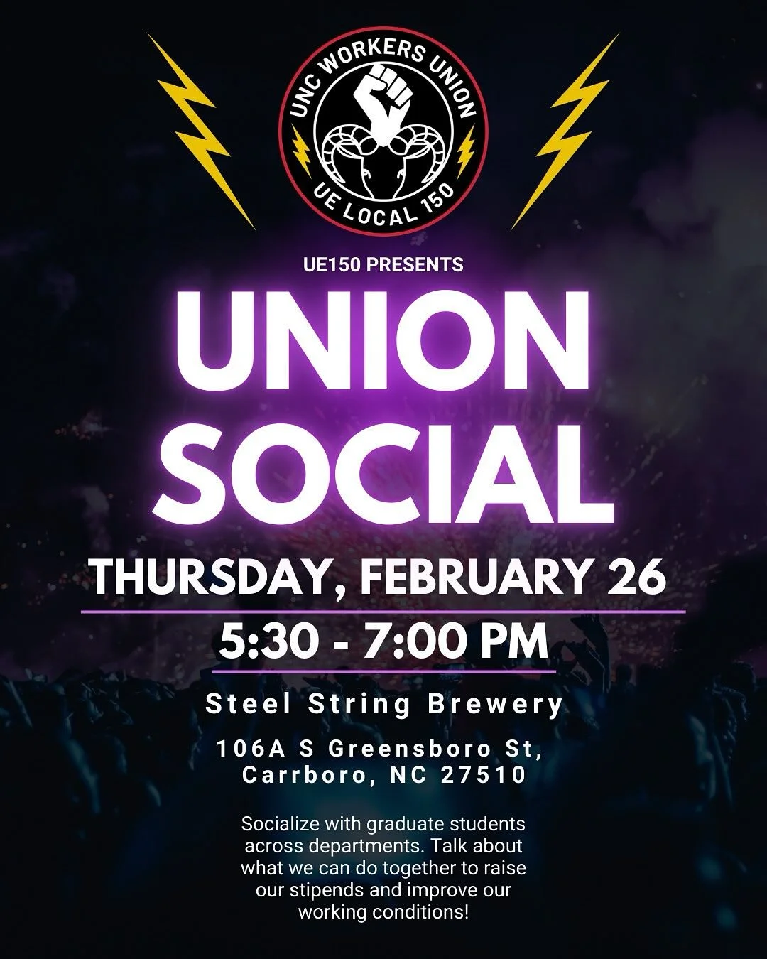 Join the grad workers union next Thursday, February 26th at Steel String for a night of socializing with likeminded people!