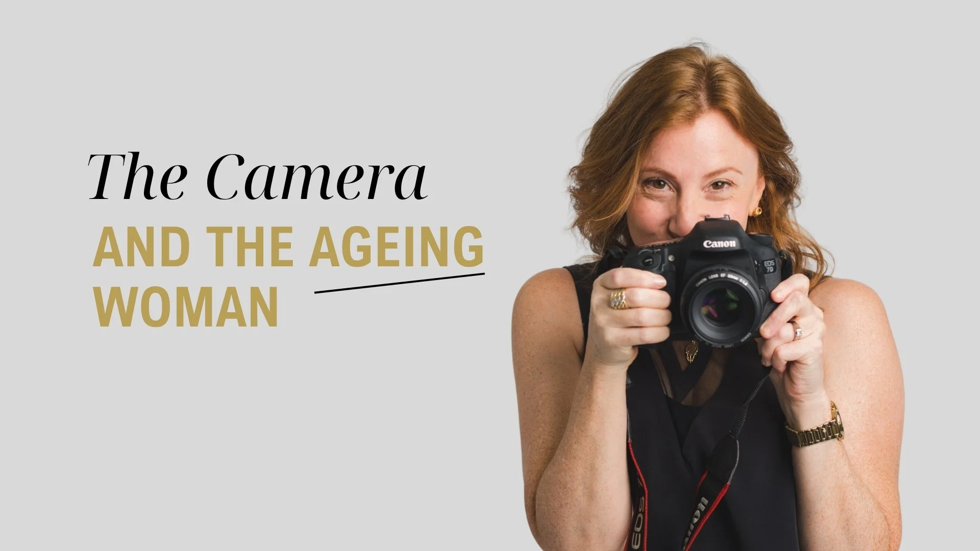 The Camera and the Ageing Woman