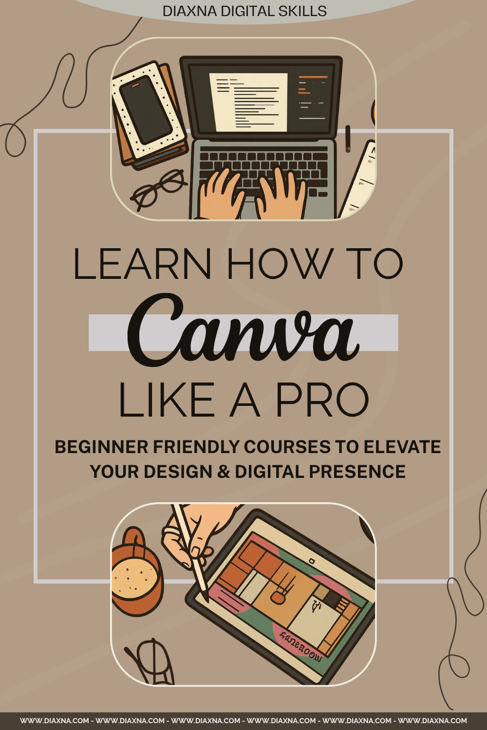 Learn Canva Like a Pro — Beginner Friendly Courses to Elevate Your Design &amp; Digital Presence!