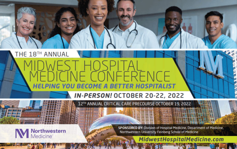 18th Annual Midwest Hospital Medicine Conference &amp; 12th Annual Critical Care Pre-Course