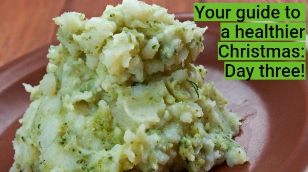 The Healthy4Life 12 days to a healthier Christmas: Day three
