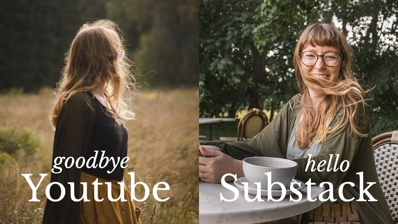 Goodbye Youtube - Hello Substack