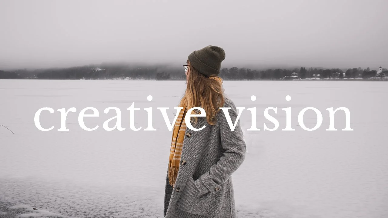 Creative Vision: Lost, Changed &amp; Found