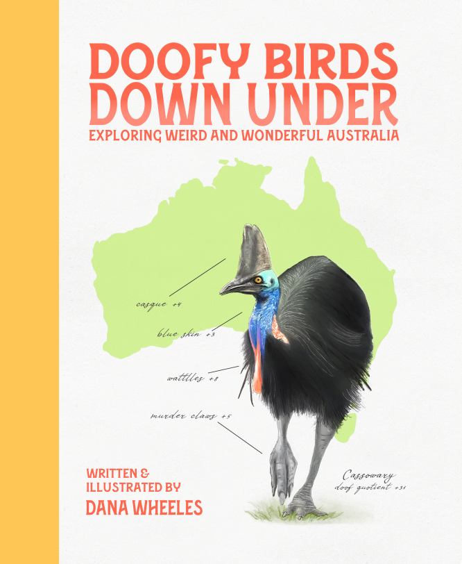 Book Cover of Doofy Birds Down Under, showing a painting of Southern Cassowary standing in front of the outline of Australia.