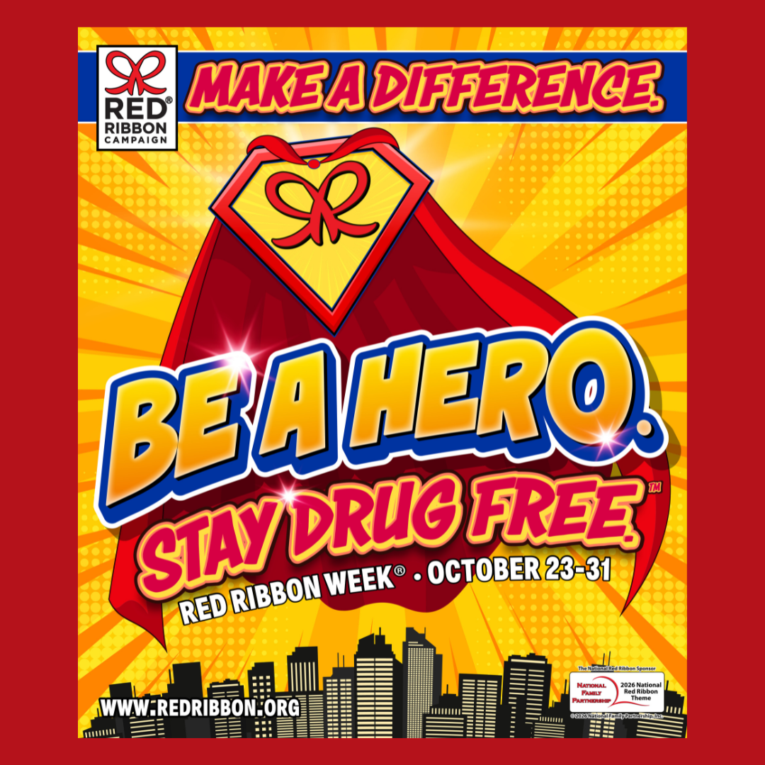 National Family Partnership Announces 2026 Red Ribbon Week Theme: “Make a Difference. Be a Hero. Stay Drug Free. ™