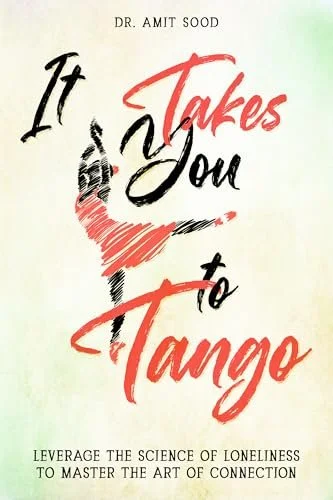 Book cover titled 'It Takes You to Tango' by Dr. Amit Sood, with a background gradient of soft green and cream, featuring a stylized red and black dancer silhouette.