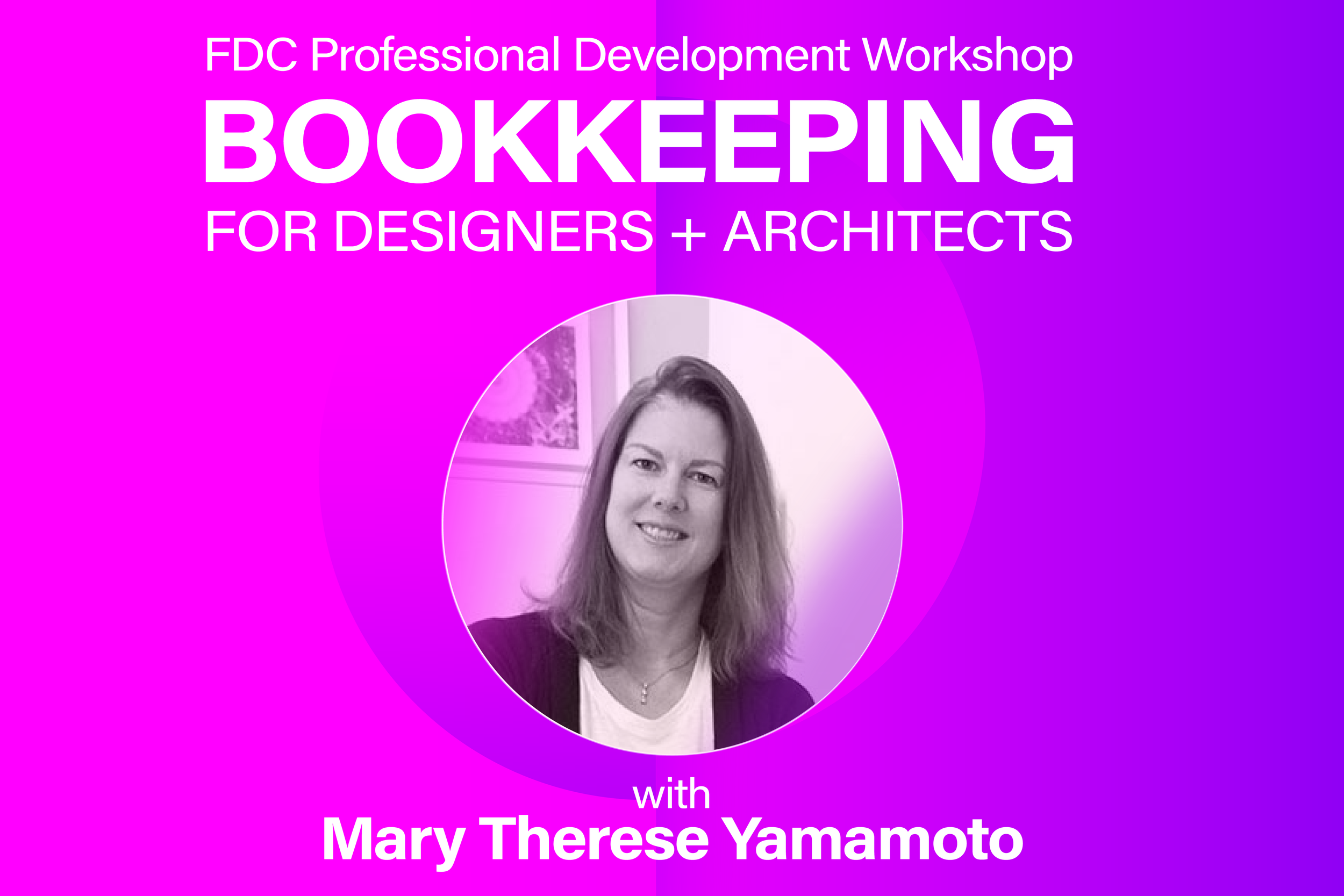 FDC Professional Development Workshop: Bookkeeping for Designers + Architects