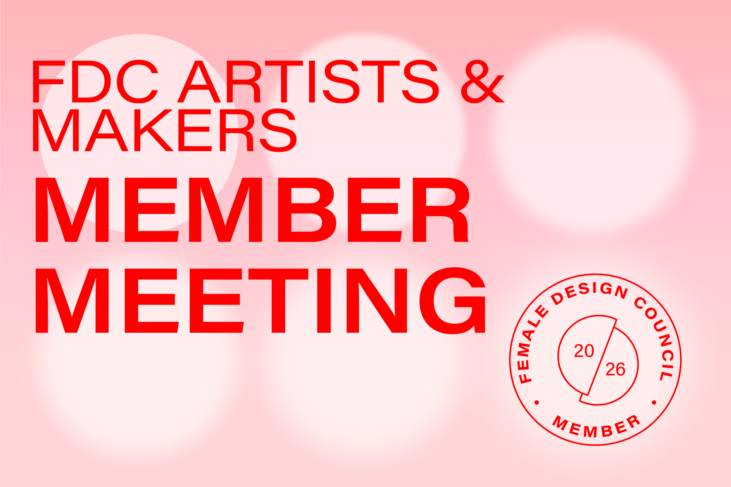 FDC Makers &amp; Artists Member Meeting