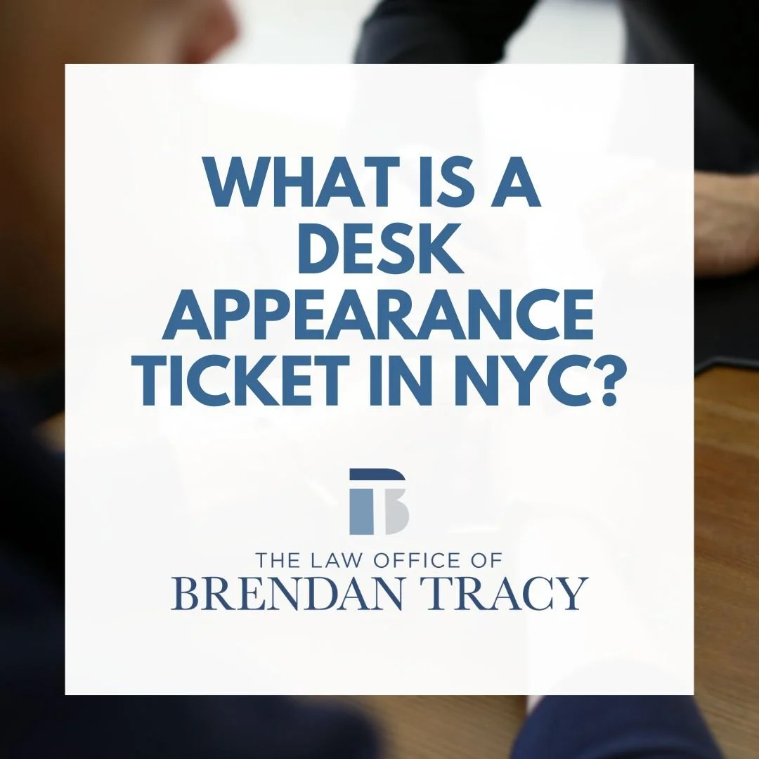 New York City Desk Appearance Ticket Defense Attorney Defense