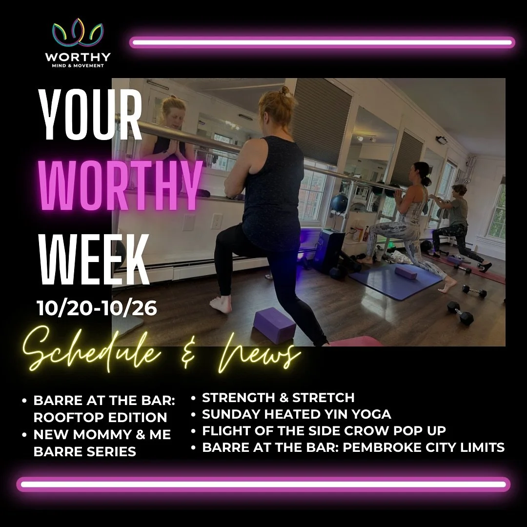 🌟 A NEW WEEK means NEW OPPORTUNITIES to move, connect, and grow! Whether you are meeting us for barre at the bar or taking flight on your mat, there’s something for everyone this week at Worthy Mind & Movement! 
✨ Upcoming Events:
10/20 |