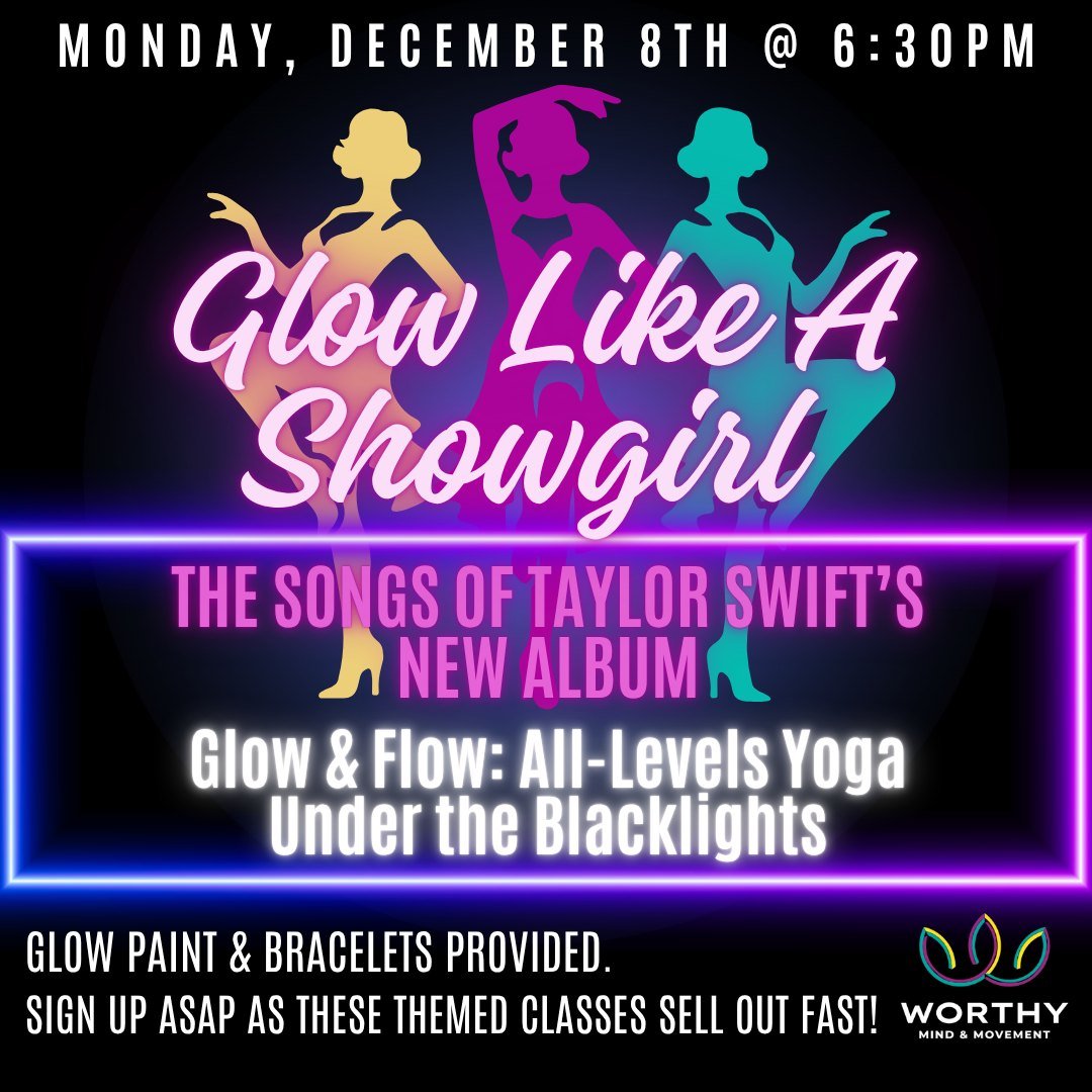 ✨Our December Glow class is currently waitlisted... 

... but fret not, Ophelia, it's not necessarily your fate to miss out on a Worthy Glow class. You have 2 options:

1. Get on the waitlist for Glow like a Showgirl with Alyssa on 12/8 @ 6:30 p.m - 