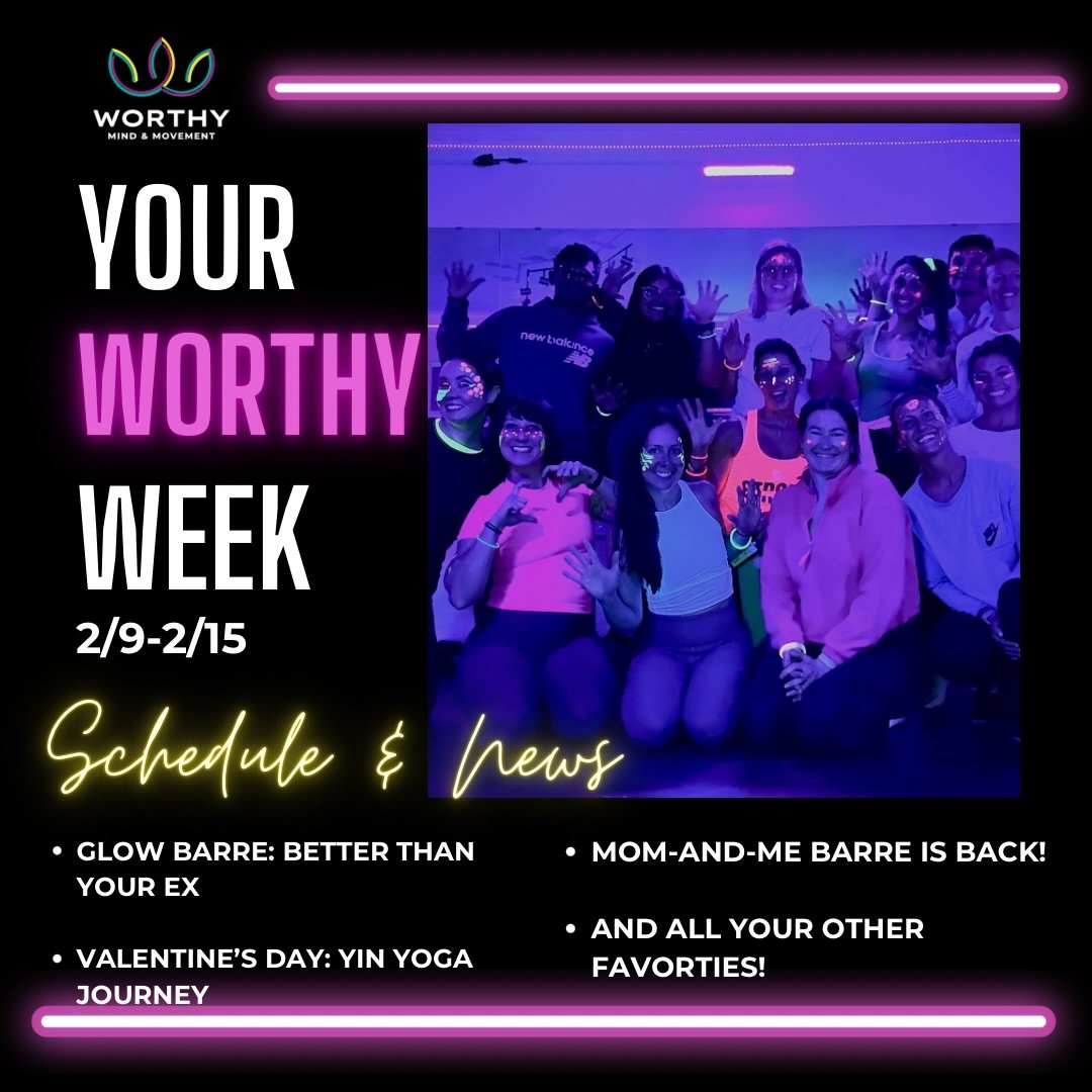 This week&rsquo;s Worthy line-up is a reminder that movement can be playful &amp; powerful💖

✨Valentine&rsquo;s Weekend Pop-Ups✨

Friday 2/13 | 5:30 PM
&bull;Glow Barre Flow: Better Than Your Ex&bull;
A fun, feel-good barre flow designed to light yo