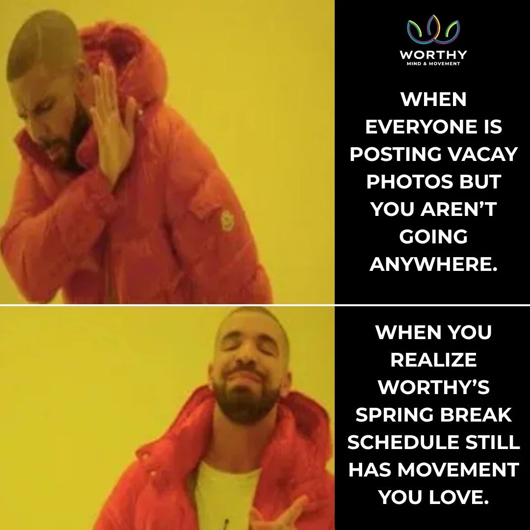 No plane ticket? No problem. 🏠💪

We&rsquo;ve tweaked our schedule for April Vacation week, but the movement hasn't stopped! Be sure to pop into Momence or visit worthymindandmovement.com/schedule to view our altered (but still awesome) offerings th