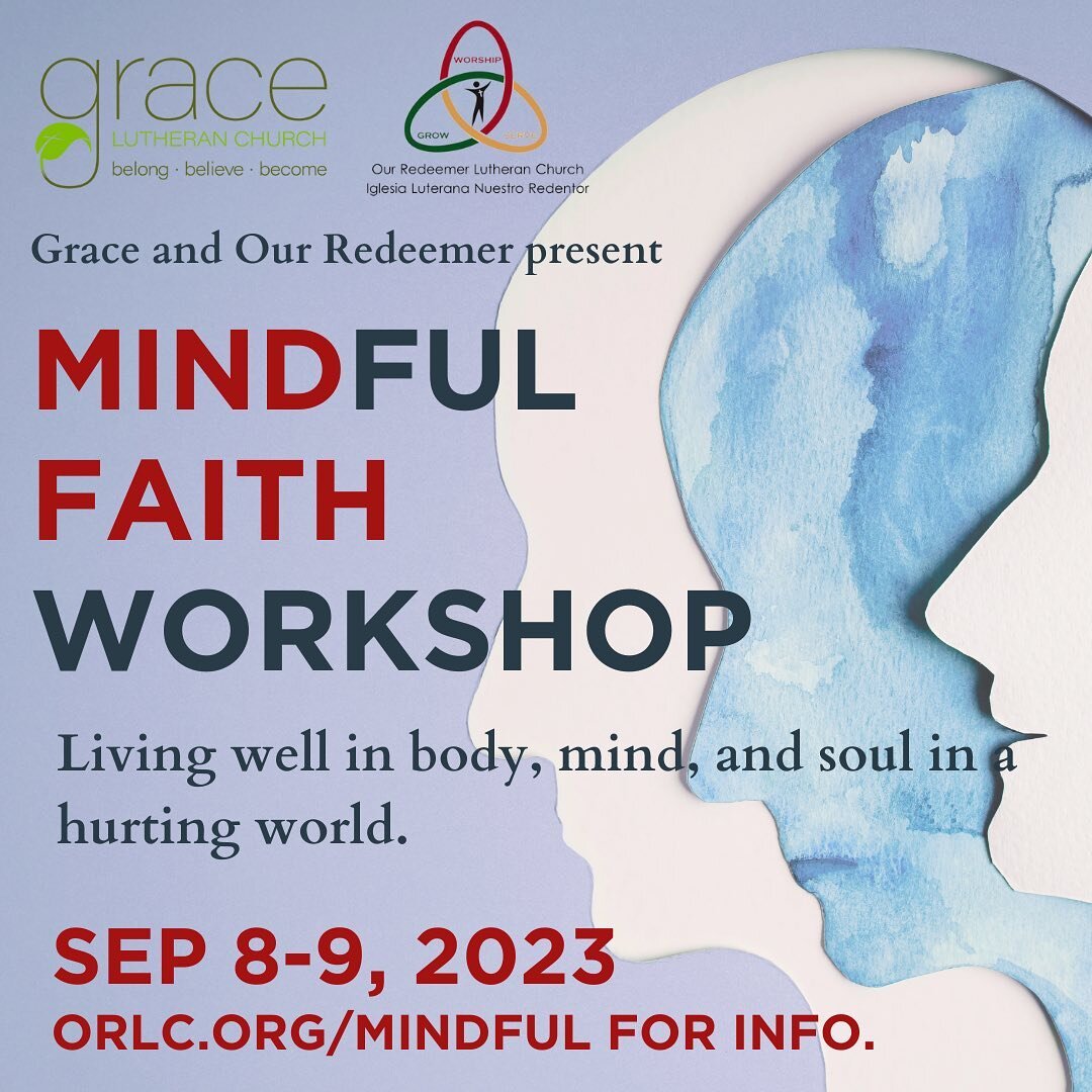 It&rsquo;s our joy, along with @grace.lutheran, to host a workshop with Rev. Dr. Bruce Hartung on the intersection of mental health and faith in today&rsquo;s world. With so much being said and so much widespread hurt, how do we live mindfully in our