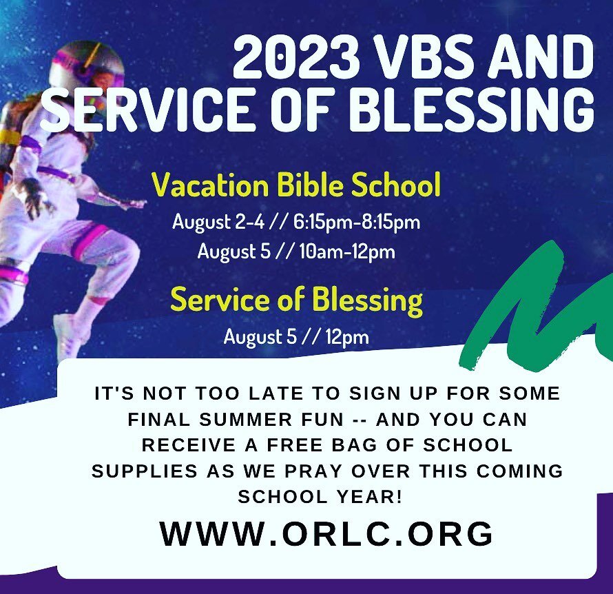 There are still spaces available for you! Head to ORLC.org to sign up to receive your school supplies and have one more final week of summer fun!

#shineyourlight #vbs2023