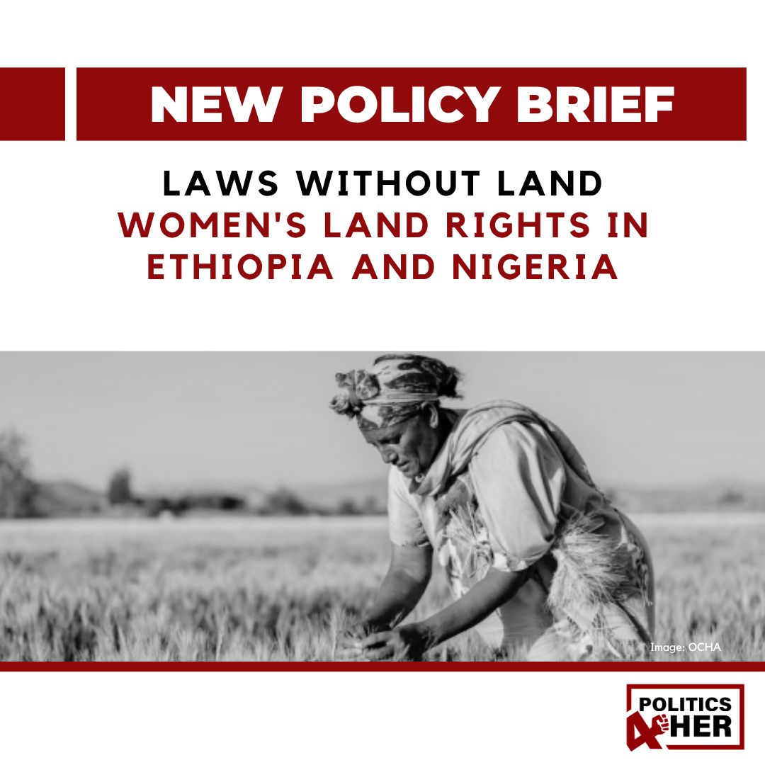 Laws Without Land: Women's Land Rights in Ethiopia and Nigeria