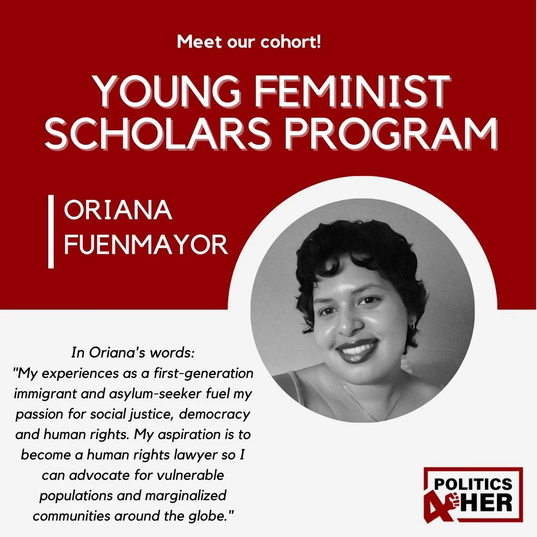 Poster for the Young Feminist Scholars Program featuring Oriana Fuenmayor, with a black and white portrait of her, a red background, and the Politics 4 Her logo.