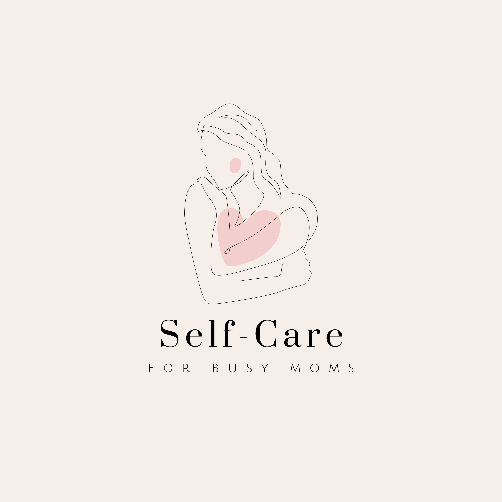 Self-Care for Busy Moms