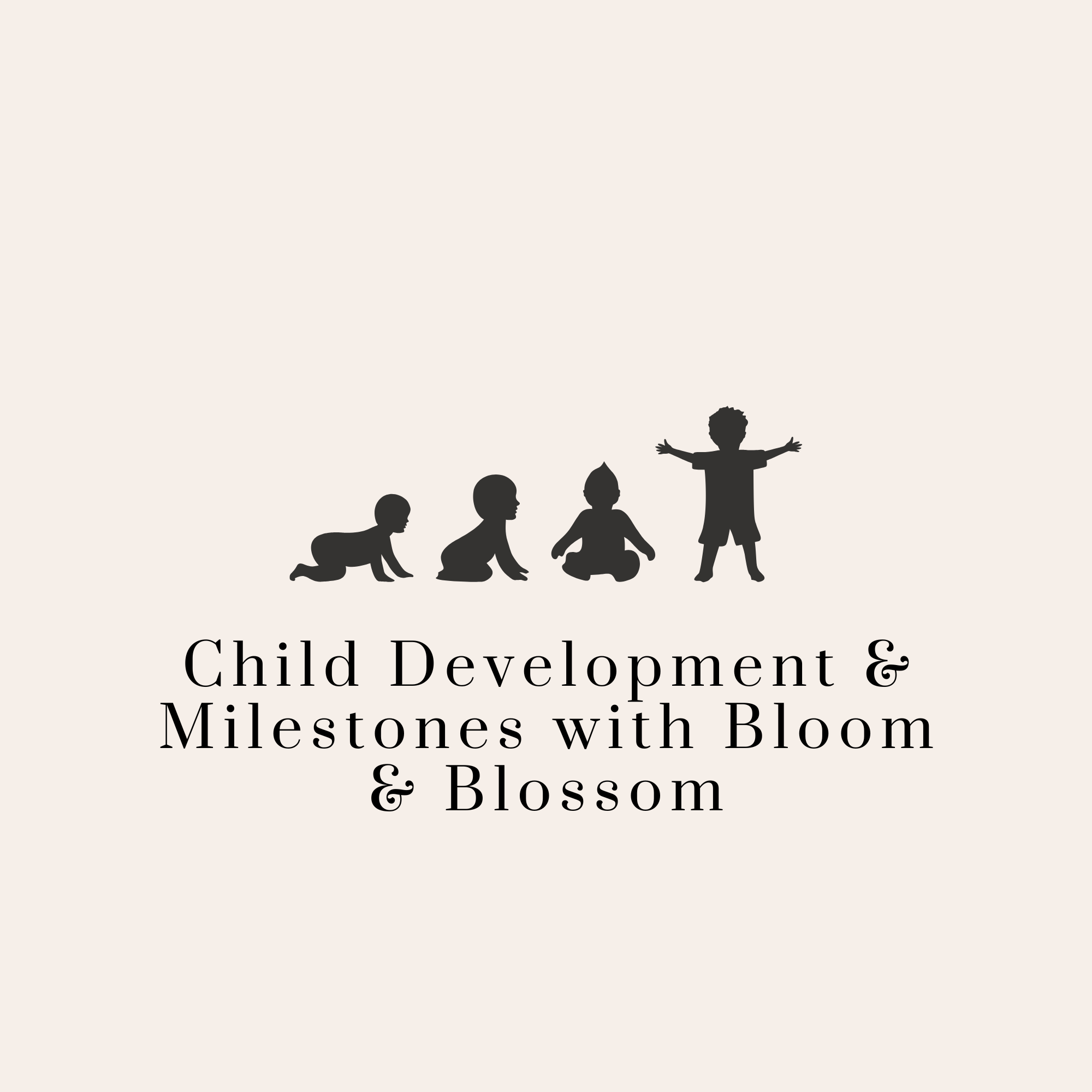 Child Development & Milestones
