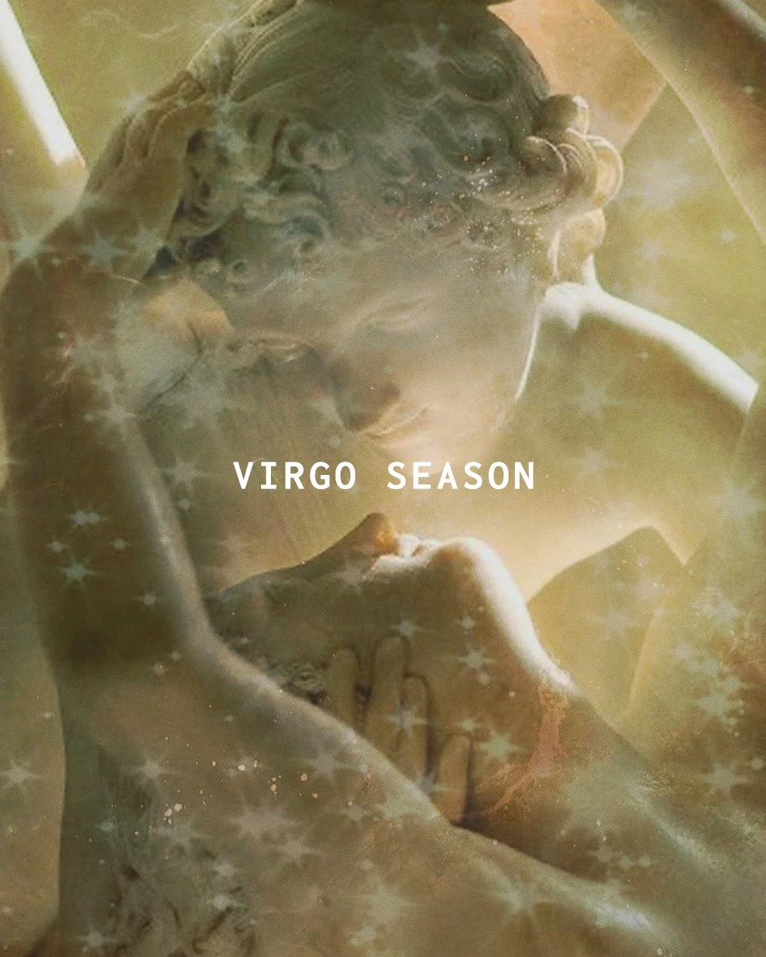 HAPPY VIRGO SEASON, BABE ✨♍

magic in the mundane.
medicine in the moment.

virgo teaches us:
🌿 honor your body as a temple
🌿 find clarity in simplicity
🌿 let devotion live in the details

this is the season of embodied healing.
your rituals are e